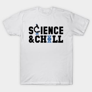 Science&Chill T-Shirt